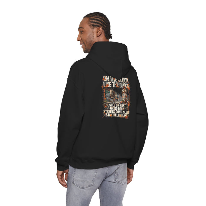 Hustle or Bust Hoodie — 'On The Block Like The Block' Streetwear Pullover