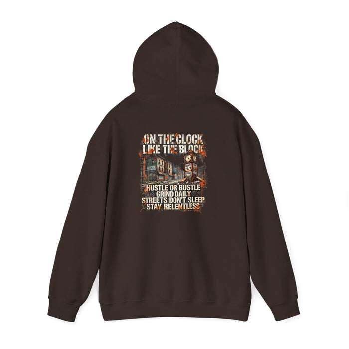 Hustle or Bust Hoodie — 'On The Block Like The Block' Streetwear Pullover