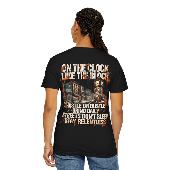 On the Clock Like the Block Hustle T-Shirt — Urban Street Grind Graphic Tee