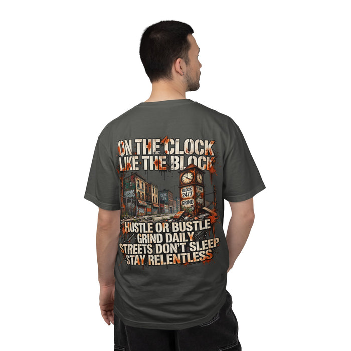 On the Clock Like the Block Hustle T-Shirt — Urban Street Grind Graphic Tee