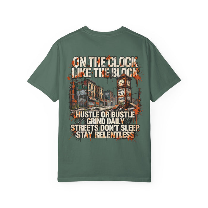 On the Clock Like the Block Hustle T-Shirt — Urban Street Grind Graphic Tee