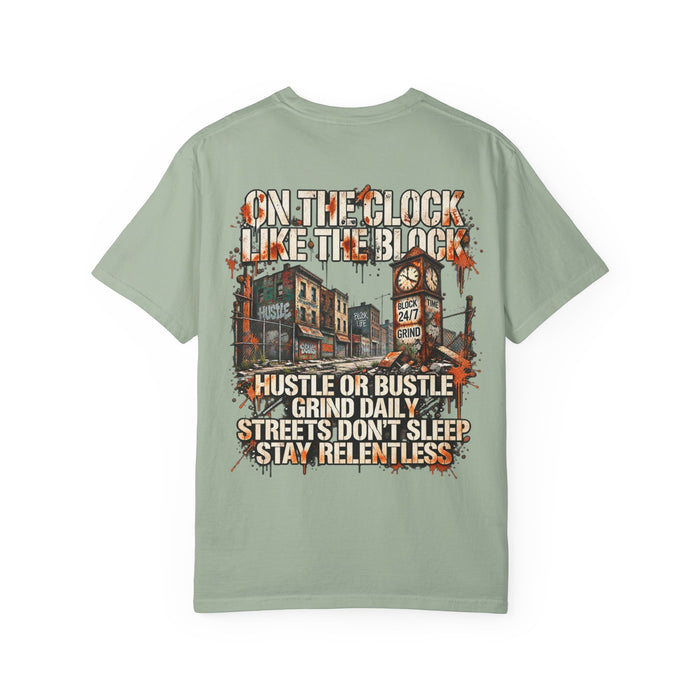 On the Clock Like the Block Hustle T-Shirt — Urban Street Grind Graphic Tee
