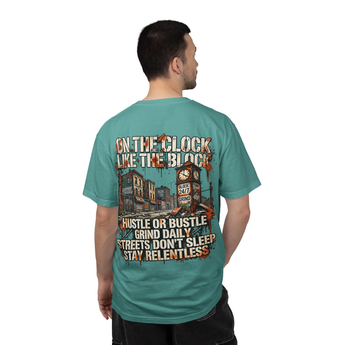 On the Clock Like the Block Hustle T-Shirt — Urban Street Grind Graphic Tee