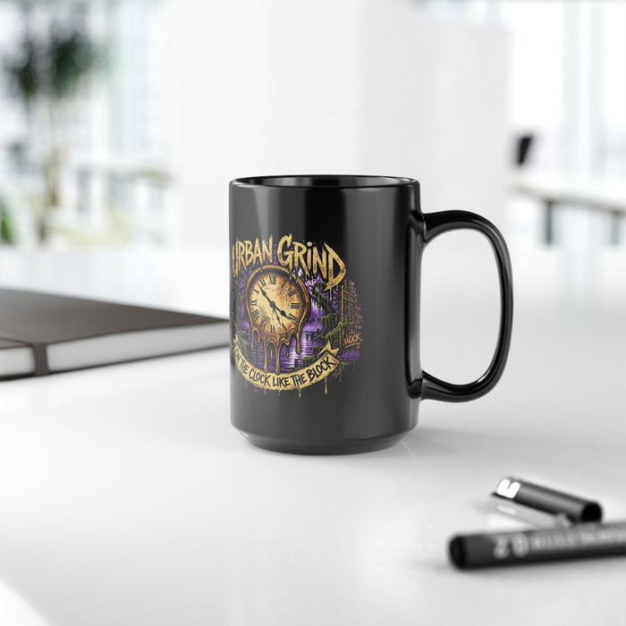 Urban Grind Coffee Mug — "On the Clock Like the Block" 15oz Black Mug