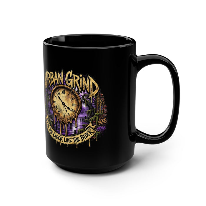 Urban Grind Coffee Mug — "On the Clock Like the Block" 15oz Black Mug