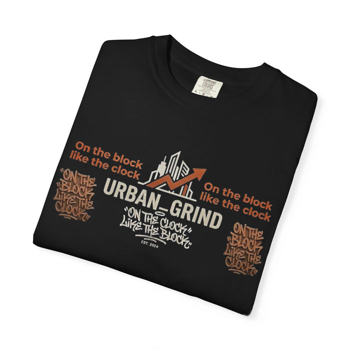 Urban Grind T-Shirt — "On the Block, Like the Clock" Streetwear Tee